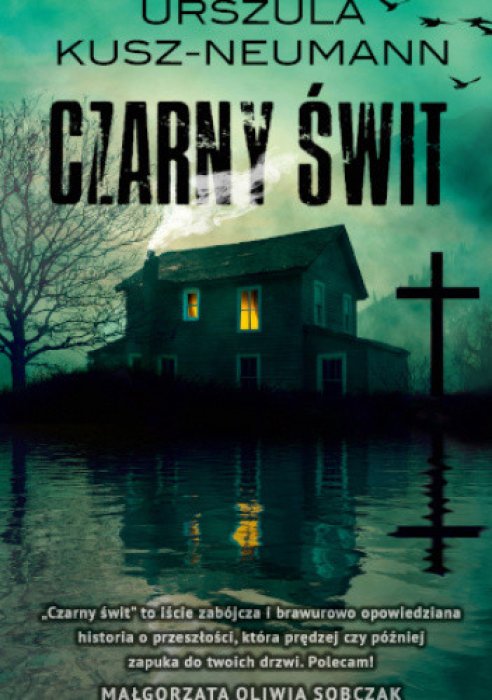 Czarny świt. Urszula Kusz-Neumann