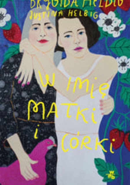 W imię matki i córki